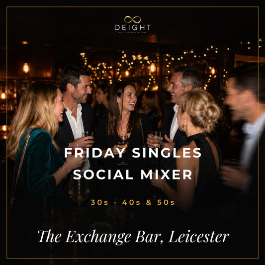 30 October 2026 | Friday Social Mixer | Leicester | Member Booking | 30s, 40s & 50s